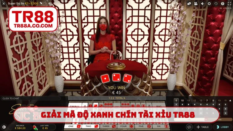 Giải mã độ xanh chín tài xỉu TR88